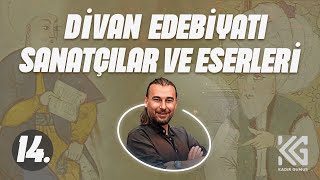 AYT EDEBİYAT (14. GÜN) DİVAN EDEBİYATI SANATÇILARI -Kadir GÜMÜŞ (2025)