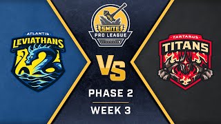 SMITE Pro League Phase 2 Week 3 Day 2 Atlantis Leviathans Vs Tartarus Titans