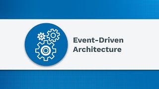 Event-Driven Architecture