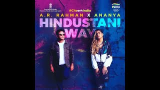 Hindustani Way Song | A R Rahman and Ananya Birla | Tokyo Olympics 2021 Song| Cheer4India