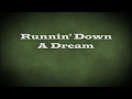 tom petty and the heartbreakers - runnin' down a dream - lyrics
