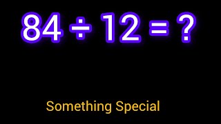 84 Divided by 12 ||84 ÷ 12||How do you divide 84 by 12 step by step?||Long Division||84/12