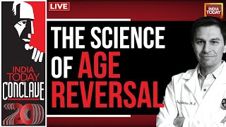 David Sinclair LIVE | Age & Disease Reversal | Harvard Geneticist At India Today Conclave 2023