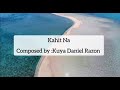 Kahit Na Song Lyrics - Composed by Kuya Daniel Razon