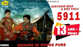Shauk Ni Honde Pure 5911 | Miss Pooja | Gurvinder Brar | Latest Punjabi Songs 2020 @AnandMusic