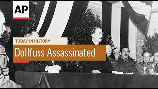 Engelbert Dollfuss Assassinated - 1934 | Today In History | 25 July 17