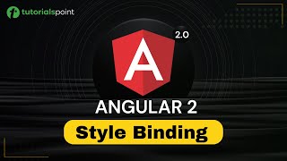 Angular 2 Style Binding | Angular 2 Training | Tutorialspoint