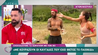 BO: Με κουράζουν οι καυγάδες που έχει φέτος το Survivor | Ευτυχείτε! 2/4/2021 | OPEN TV