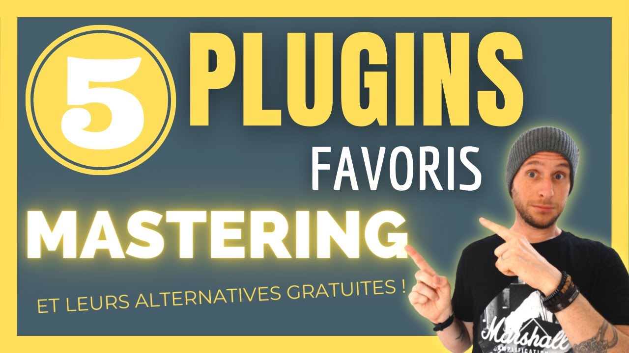 TOP 5 Des PLUGINS POUR LE MASTERING + Leurs Alternatives Gratuites ...