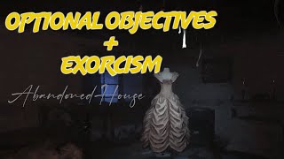 Demonologist | HOW TO COMPLETE OPTIONAL OBJECTIVES | Abandoned House