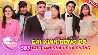 Vợ Chồng Son #583 | Gái xinh TỪ BỎ liêm sỉ, quyết tâm cua bằng được con trai cưng của quán nhậu