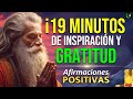 MOTIVACIÓN PARA LA MAÑANA, ORACIONES, FRASES Y AFIRMACIONES POSITIVAS PARA EMPEZAR BIEN EL DÍA