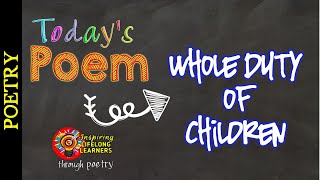 Whole Duty of Children || Poetry For Children