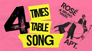 4 Times Table Song (APT be Rosé and Bruno Mars)