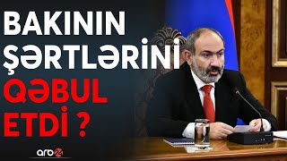 İrəvan Bakı ilə razılaşdı: Sülhlə bağlı kritik açıqlama