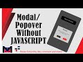 2022 MODAL/POPUP WITH PURE CSS AND HTML | NO JAVASCRIPT
