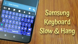 How To Fix Samsung Keyboard Slow & Hang Problem