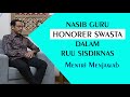 Nasib Guru Honorer Swasta di RUU Sisdiknas?