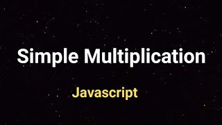 Simple Multiplication,Javascript codewars 8yu questions #programming #coding#simple