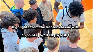 Highlights from the Ironton classic with 15 points | 6/10 FG | 3/6 3PT