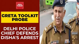 Greta Toolkit Probe: Delhi Police chief SN Srivastava Defends Arrest Of Activist Disha Ravi