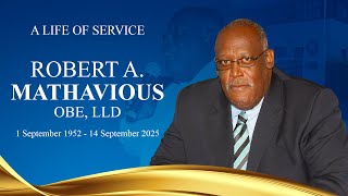Celebrating a life of service - Robert A. Mathavious OBE, LLD