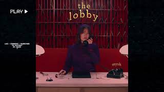 myah - the lobby [Official Audio]