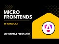 Angular Micro Frontend Tutorial 🔥 | Step-by-Step Guide with Module Federation