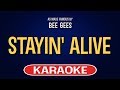 Stayin' Alive (Karaoke) - Bee Gees