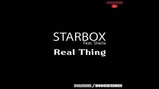 STARBOX FEAT. SHEILA - REAL THING 1983