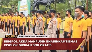 BHAYANGKARA INSPIRATIF : BRIGPOL AKKA MAHPUDIN BHABINKAMTIBMAS CISOLOK DIRIKAN SMK GRATIS