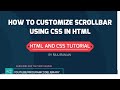 Designing Custom Scrollbar using CSS and HTML