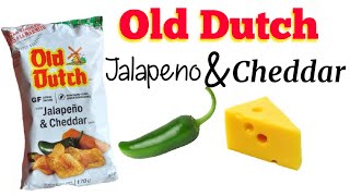 OLD DUTCH - JALAPENO \u0026 CHEDDAR (flavored chips) Taste \u0026 Review