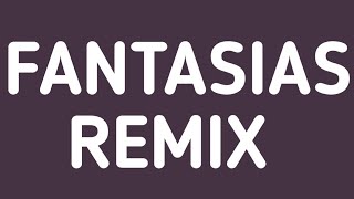 Rauw Alejandro, Anuel AA, Natti Natasha Ft. Farruko and Lunay - Fantasías Remix (letra/lyrics)