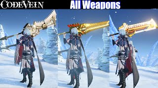 Code Vein - All Weapons \u0026 Weapon Types