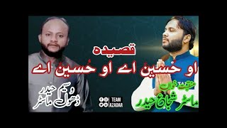 Oh Hussain ay | New Manqabat | Waseem Dhol Master with Master Shujjah Haider | Team Azadar