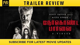 Nerkonda Paarvai Trailer Review