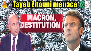 Destitution de Macron, Tayeb Zitouni menace et annonce bonne nouvelle aux Algériens