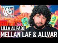 #204 , Lilla Al fadji , ”MELLAN LAF & ALLVAR!”