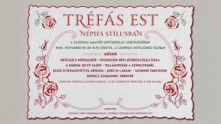 Tréfás Est. - Csorvás 2024.