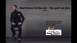 MARTINIJAN KIRILOVSKI - 100 PATI NA DEN (LYRICS) - MAKFEST 2019