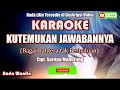 Lagu Tahun Baru 2022 KUTEMUKAN JAWABANNYA (Bagai Bahtera tak Berhaluan) Karaoke Nada Wanita