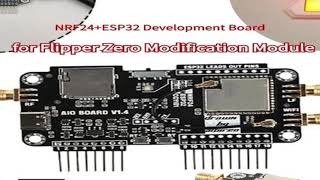 for Flipper Zero Modification Module NRF24+ESP32 Development Board 2.4G High Gain CC1101 Support NRF