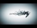 LM productions