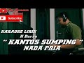 KARAOKE KANTOS SUMPING - DARSO | NADA PRIA