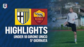 Highlights Parma-Roma U18 A-B, 5ª giornata stagione 2024-25