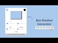 Box Shadow Generator in HTML CSS & JavaScript | Doxa Dev