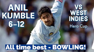 Anil Kumble 6-12 Best ODI Bowling vs West Indies at Kolkata Hero Cup