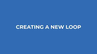 Creating a New Loop - Dotloop 101