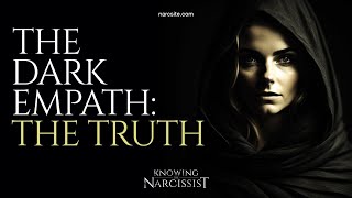 The Dark Empath : The Truth